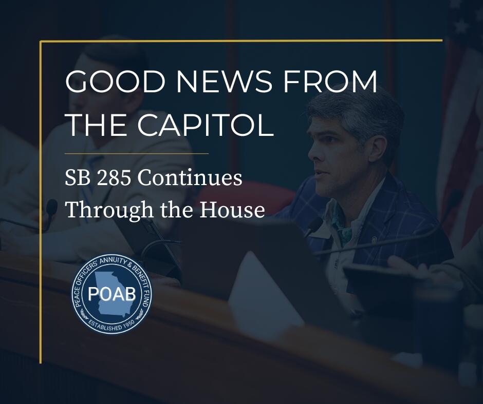 Capitol Update - SB 285 Continues Through House